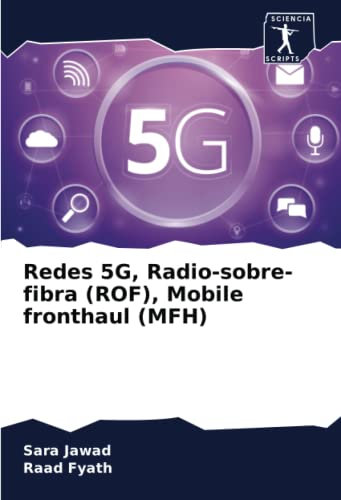 Redes 5G, Radio-sobre-fibra (ROF), Mobile fronthaul (MFH)