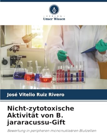 Nicht-zytotoxische Aktivität von B. jararacussu-Gift: Bewertung in peripheren mononukleären Blutzellen