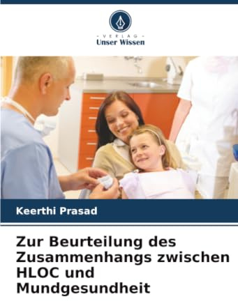 Zur Beurteilung des Zusammenhangs zwischen HLOC und Mundgesundheit