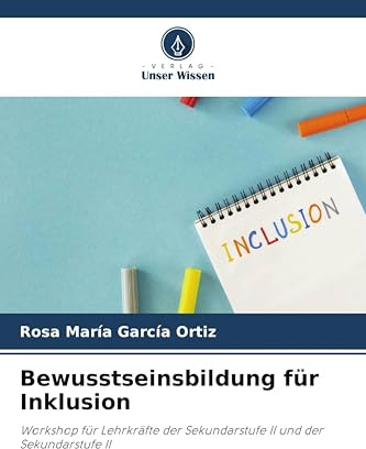 Bewusstseinsbildung für Inklusion: Workshop für Lehrkräfte der Sekundarstufe II und der Sekundarstufe II