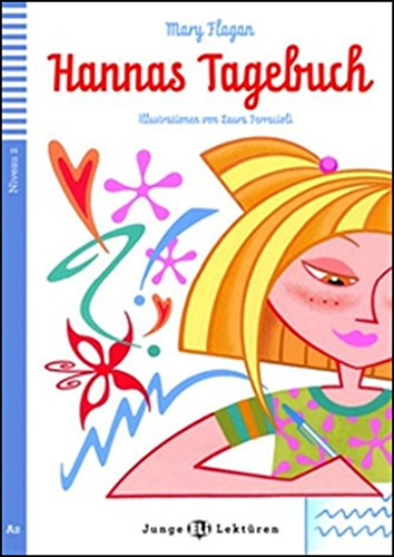 HANNASTAGEBUCH: Hannas Tagebuch + downloadable audio (Teen readers)