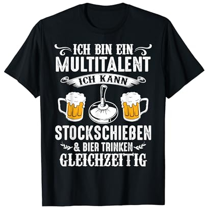 Stockschießen und Bier T-Shirt Eisstockschießen Stockschütze T-Shirt