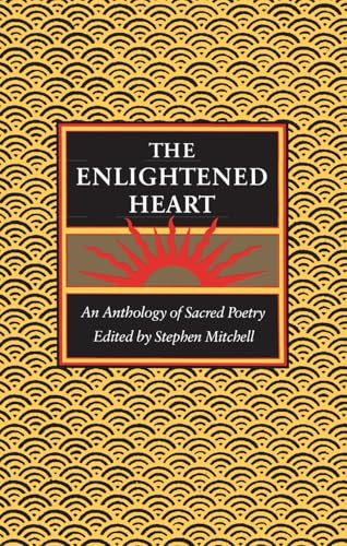 The Enlightened Heart: An Anthology of Sacred Poetry