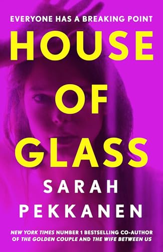 House of Glass: ‘A gripping thriller… packed with surprises’ Freida McFadden