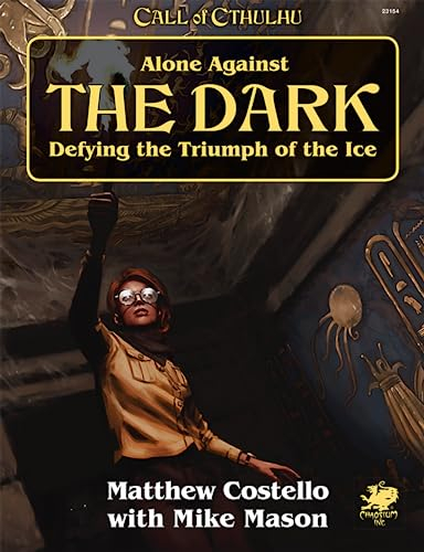 Alone Against the Dark: A Solo Play Call of Cthulhu Mini Campaign.