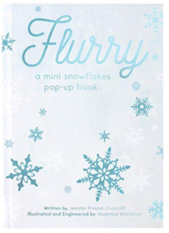 Flurry: A Mini Snowflakes Pop-Up Book