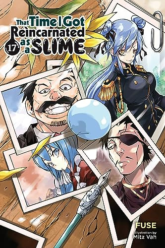 That Time I Got Reincarnated as a Slime, Vol. 17 (light novel) (Volume 17)