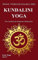 Kundalini Yoga: Das Leuchten der kostbaren Geheimnisse