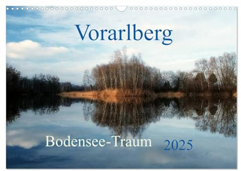 Vorarlberg Bodensee-Traum2025 (Wandkalender 2025 DIN A3 quer), CALVENDO Monatskalender