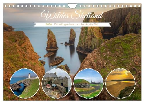 Wildes Shetland, die Wikinger-Inseln am Rande der Welt. (Wandkalender 2026 DIN A4 quer), CALVENDO Monatskalender: Ein Fotojahr im hohen Norden der wilden Shetland Inseln. (CALVENDO Orte)