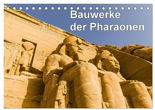 Bauwerke der Pharaonen (Tischkalender 2026 DIN A5 quer), CALVENDO Monatskalender: Eine Reise in die Antike zu den Pharaonen (CALVENDO Orte)