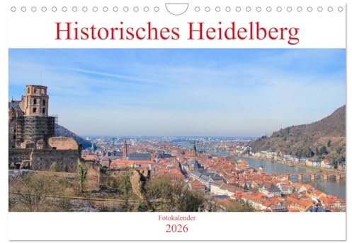 Historisches Heidelberg (Wandkalender 2026 DIN A4 quer), CALVENDO Monatskalender