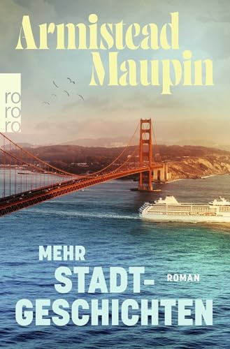Mehr Stadtgeschichten: Roman | Der witzige und revolutionäre Klassiker aus dem San Francisco der 70er