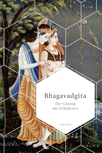 Bhagavadgita. Der Gesang des Erhabenen