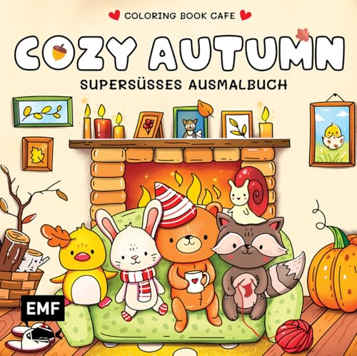 Cozy Coloring – Cozy Autumn: Supersüßes Ausmalbuch zum Entspannen und Träumen – Für Erwachsene, Teenager und Kinder