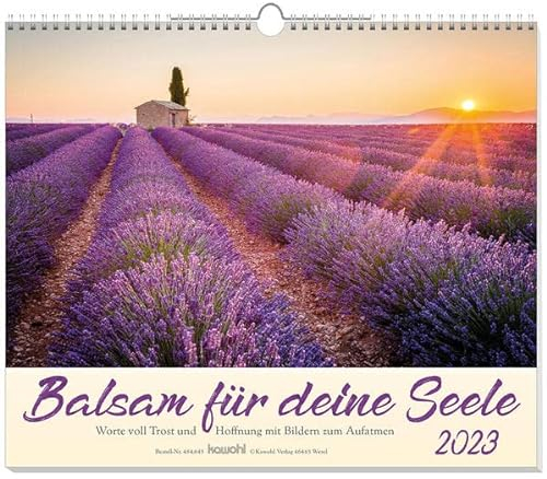 Balsam für deine Seele 2023: Worte voll Trost und Hoffnung mit Bildern zum Aufatmen