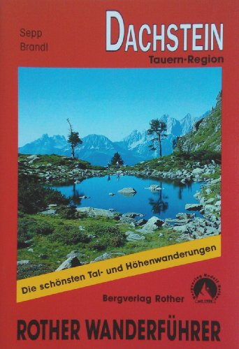 Dachstein - Tauern-Region: Wanderführer