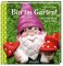 Bin im Garten!: Der Gartenzwerg - Kult und Kultur (Geschenkbücher für Erwachsene)