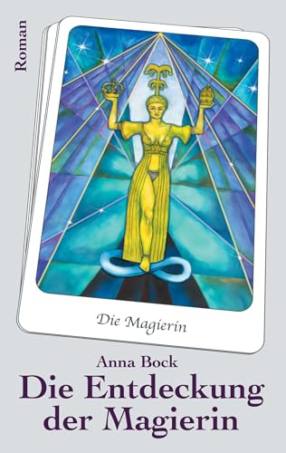 Die Entdeckung der Magierin