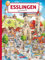 Wimmelbuch – Esslingen wimmelt: Suchen und Entdecken. Ein Bilderbuch für Kinder ab 2 Jahren. (Silberburg Wimmelbuch)