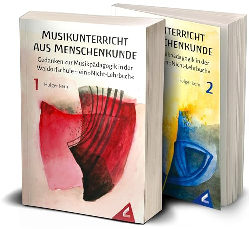 Musikunterricht aus Menschenkunde: Gedanken zur Musikpädagogik in der Waldorfschule – ein »Nicht-Lehrbuch«