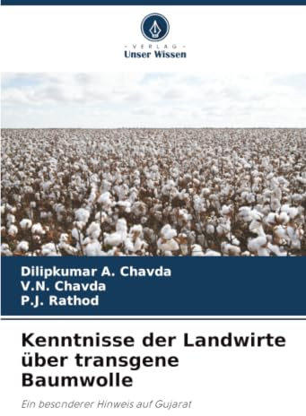 Kenntnisse der Landwirte über transgene Baumwolle: Ein besonderer Hinweis auf Gujarat