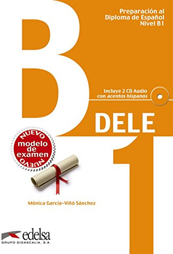 Preparación al DELE B1 - libro del alumno + CD audio (ed. 2013)