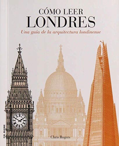 Cómo leer Londres. Una guía de la arquitectura londinense: 15