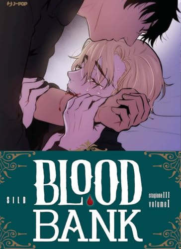 Blood bank. Stagione III (Vol. 1)