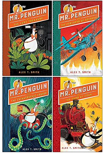 Mr Penguin Series 4 Books Collection Set By Alex T. Smith (Mr Penguin and the Lost Treasure, Fortress of Secrets, Catastrophic Cruise, Mr Penguin and the Tomb of Doom)