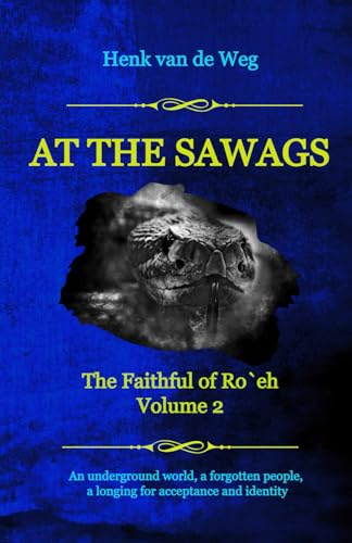 At The Sawags (The Faithful of Ro`eh, Band 2)