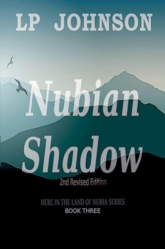 Nubian Shadow (In the Land of Nubia, Band 3)