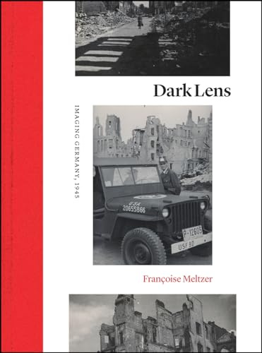 Dark Lens: Imaging Germany, 1945