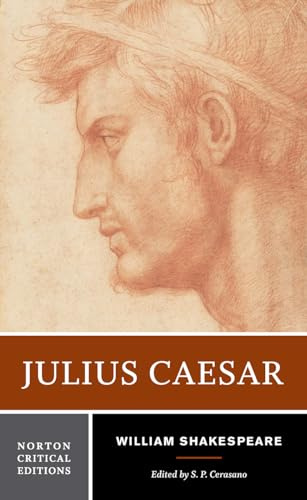 Julius Caesar: A Norton Critical Edition