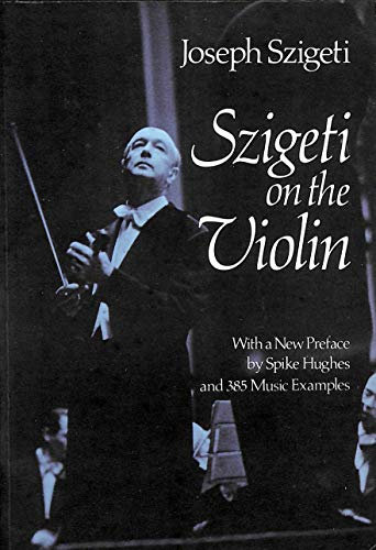 Szigeti on the Violin