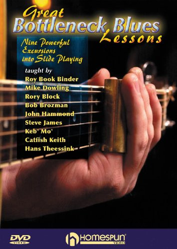 Great Bottleneck Blues Lessons: Nine Powerful Excursions into Slide Guitar