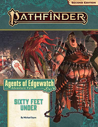 Pathfinder Adventure Path: Sixty Feet Under (Agents of Edgewatch 2 of 6) (P2) (PATHFINDER ADV PATH AGENTS EDGEWATCH (P2))