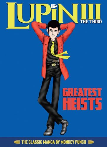 Lupin III (Lupin the 3rd): Greatest Heists - The Classic Manga Collection