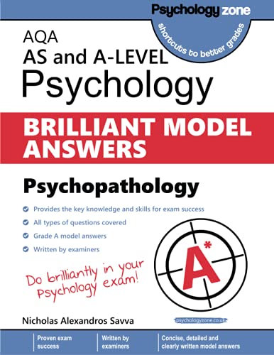 AQA Psychology BRILLIANT MODEL ANSWERS: Psychopathology: AS and A-level