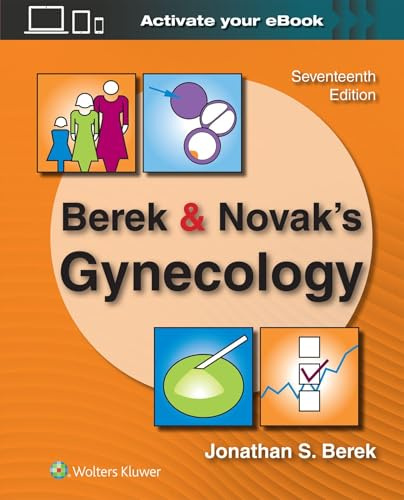 Berek & Novak's Gynecology (Berek and Novak's Gynecology)