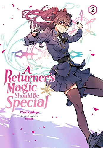 A Returner's Magic Should Be Special, Vol. 2 (Volume 2)