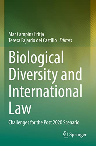 Biological Diversity and International Law: Challenges for the Post 2020 Scenario