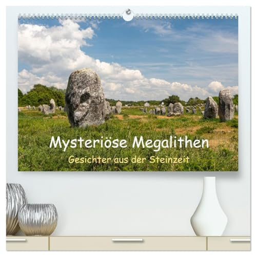Mysteriöse Megalithen (hochwertiger Premium Wandkalender 2026 DIN A2 quer), Kunstdruck in Hochglanz: Eine Begegnung mit stummen Zeugen aus der Jungsteinzeit (CALVENDO Orte)