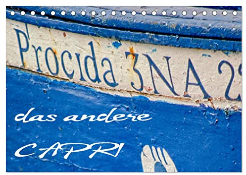 Procida, das andere Capri (Tischkalender 2026 DIN A5 quer), CALVENDO Monatskalender: Endecken Sie Procida, eine charmante Nachbarinsel von Capri aber nicht so überlaufen! (CALVENDO Orte)