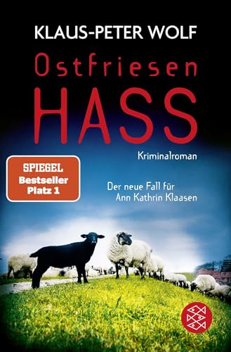 Ostfriesenhass: Der neue Fall für Ann Kathrin Klaasen (Ann Kathrin Klaasen ermittelt, Band 18)