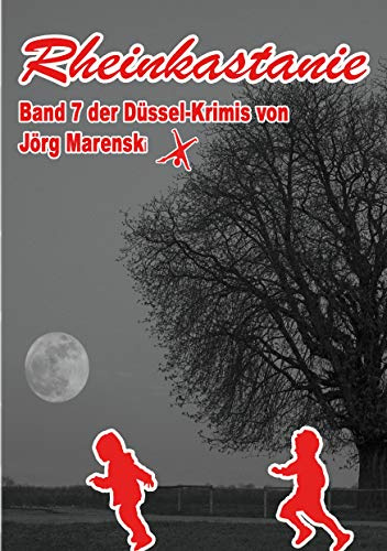 Rheinkastanie (Düssel-Krimis)