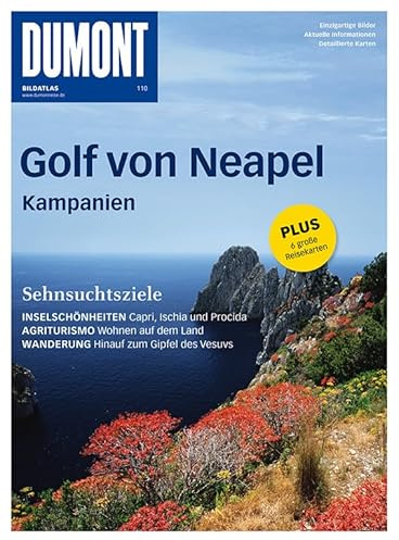 DuMont Bildatlas Golf von Neapel, Kampanien: Sehnsuchtsziele