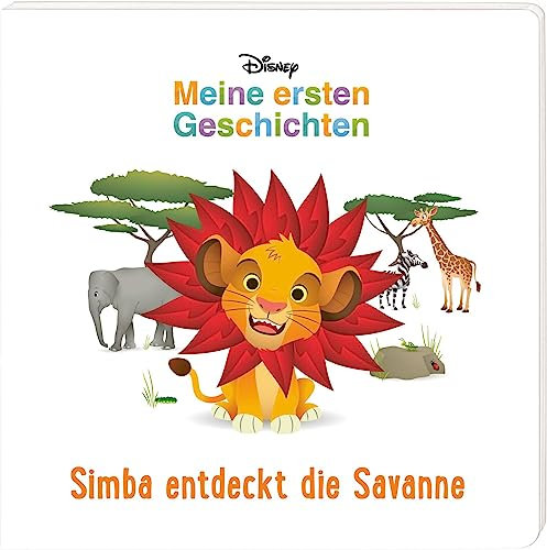 Mein erstes Disney Buch: Simba entdeckt die Savanne: Meine ersten Geschichten | Für Kinder ab 2 Jahre