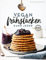 Vegan frühstücken kann jeder: 80 gesunde Ideen für einen fantastischen Start in den Tag