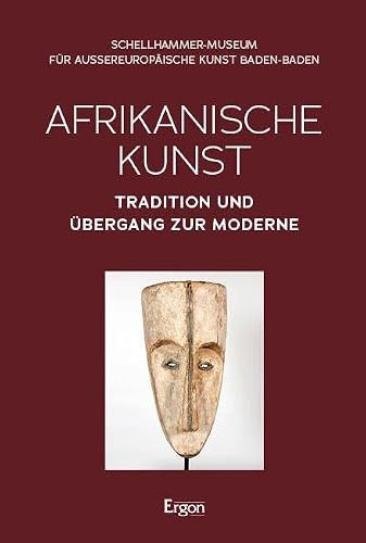 Afrikanische Kunst: Tradition und Übergang zur Moderne